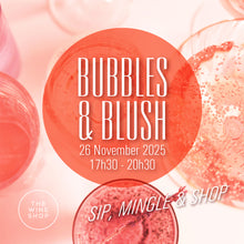 Load image into Gallery viewer, Wednesday, 26 November 2025: Bubbles &amp; Blush! | EVENT TICKET